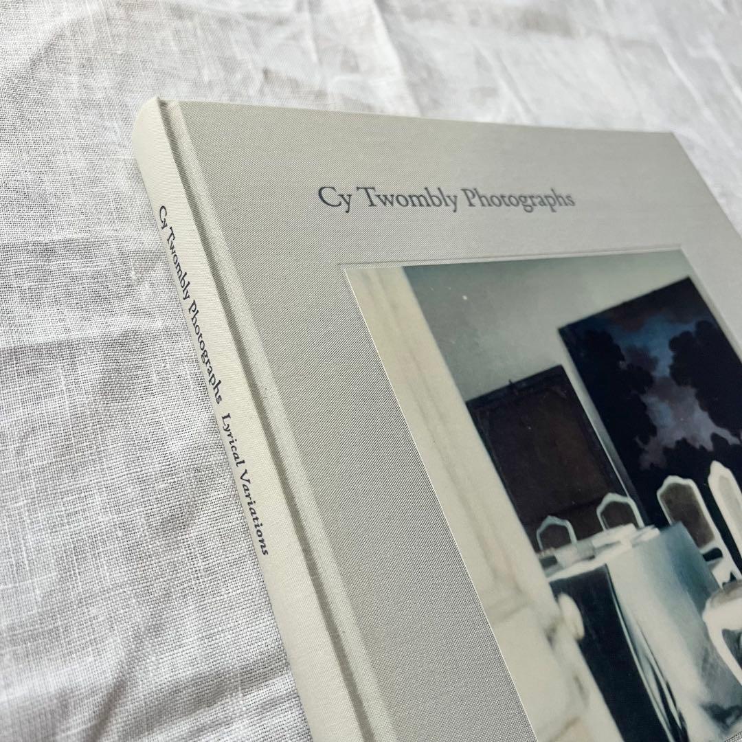 サイ・トゥオンブリーの写真 変奏のリリシズム　Cy Twombly