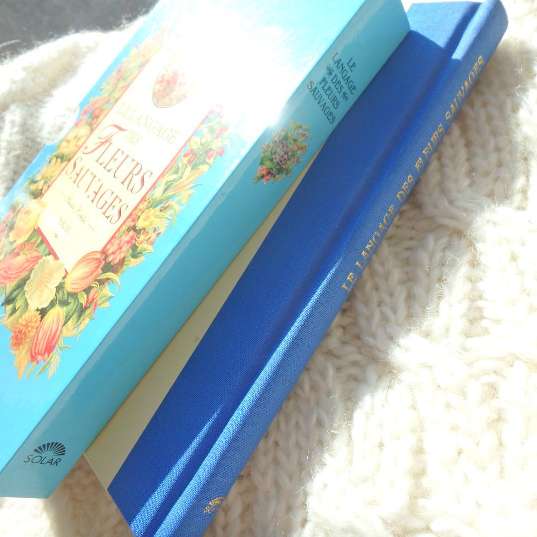 Le Langage des Fleaurs Sauvages　花言葉　仏語洋書