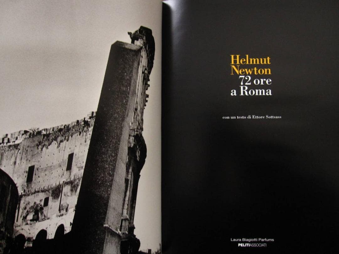 72 ore a Roma　Helmut Newton　ヘルムート・ニュートン
