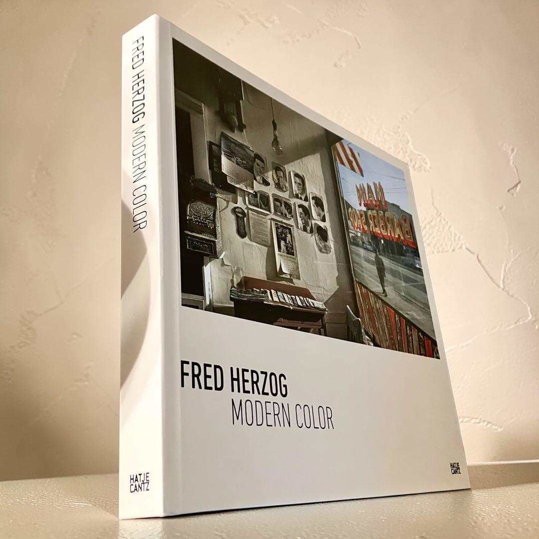 Fred Herzog Modern Color ハードカバーアート写真集