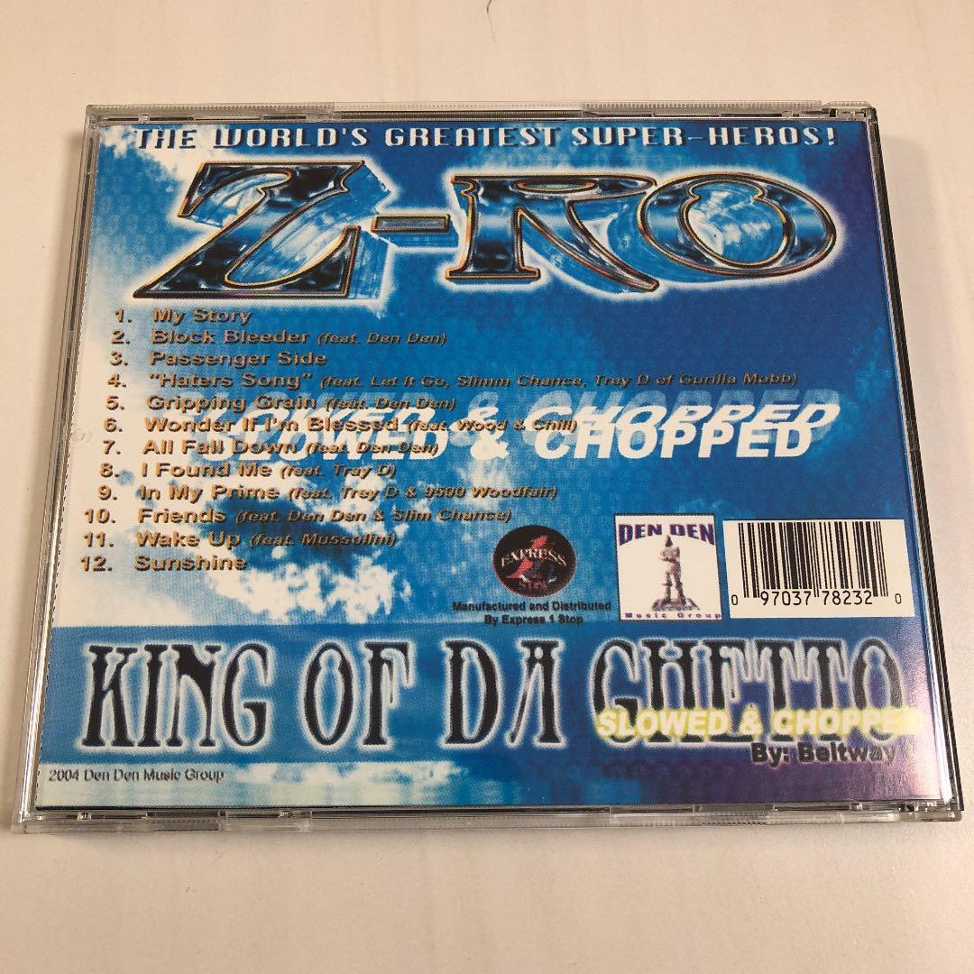 Z-RO / KING OF DA GHETTO (S & CHOPPED盤)
