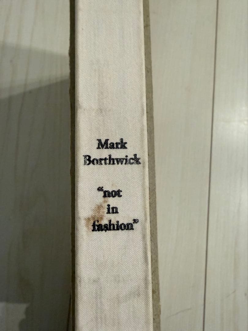 趣味 not in fashion Mark Borthwick