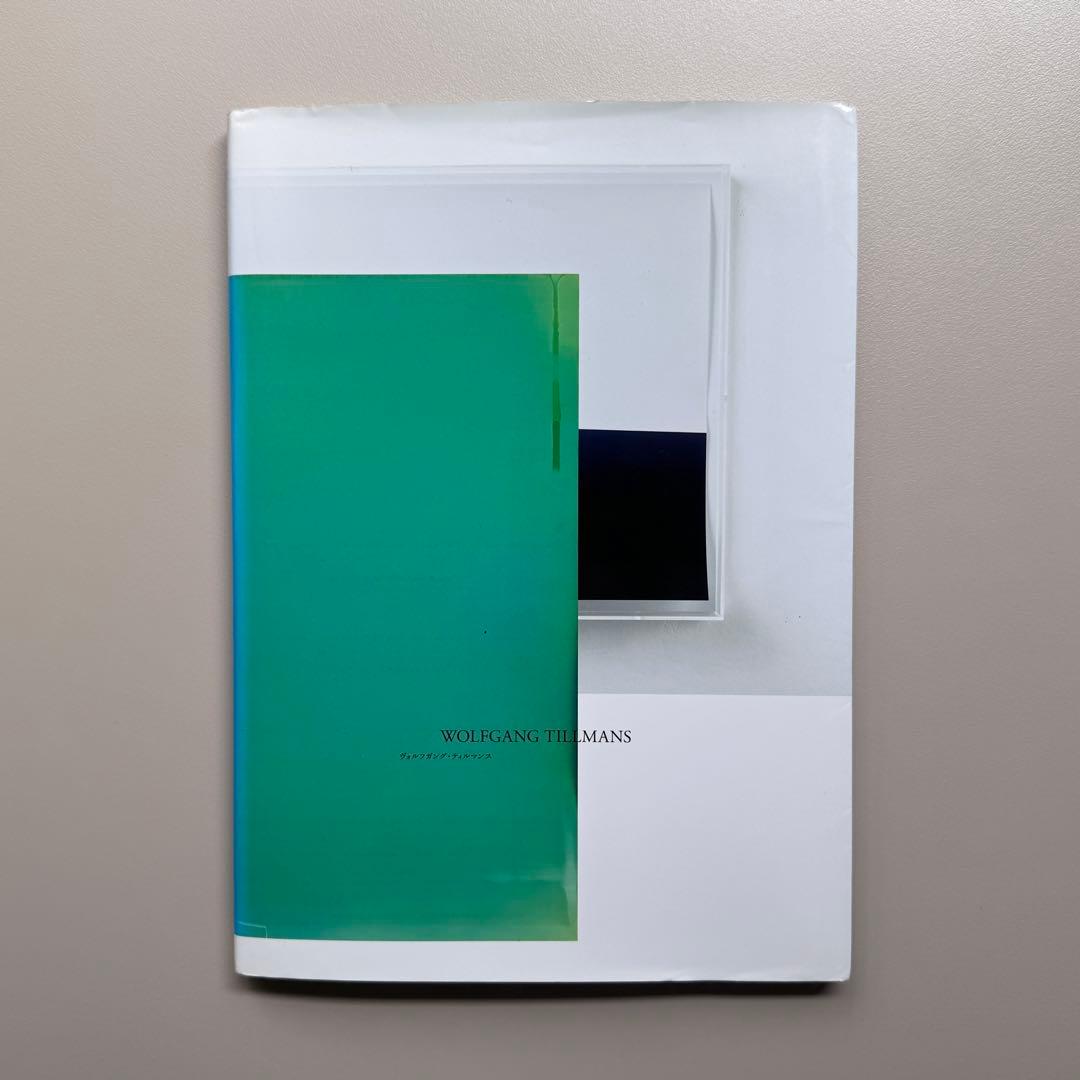 WOLFGANG TILLMANS / ヴォルフガング・ティルマンス