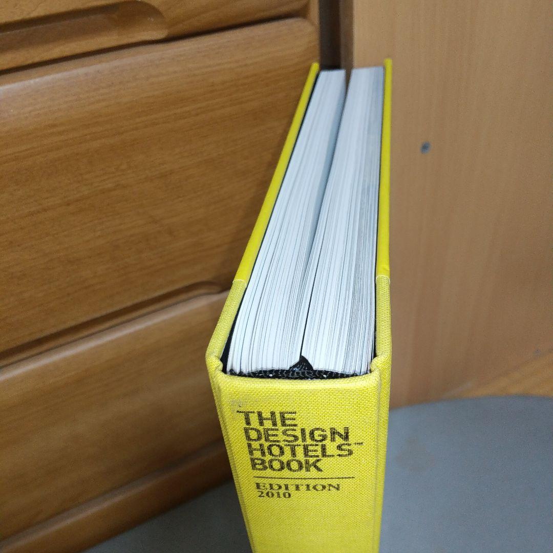 アート・デザイン・音楽 The Design Hotels Book: Edition 2010
