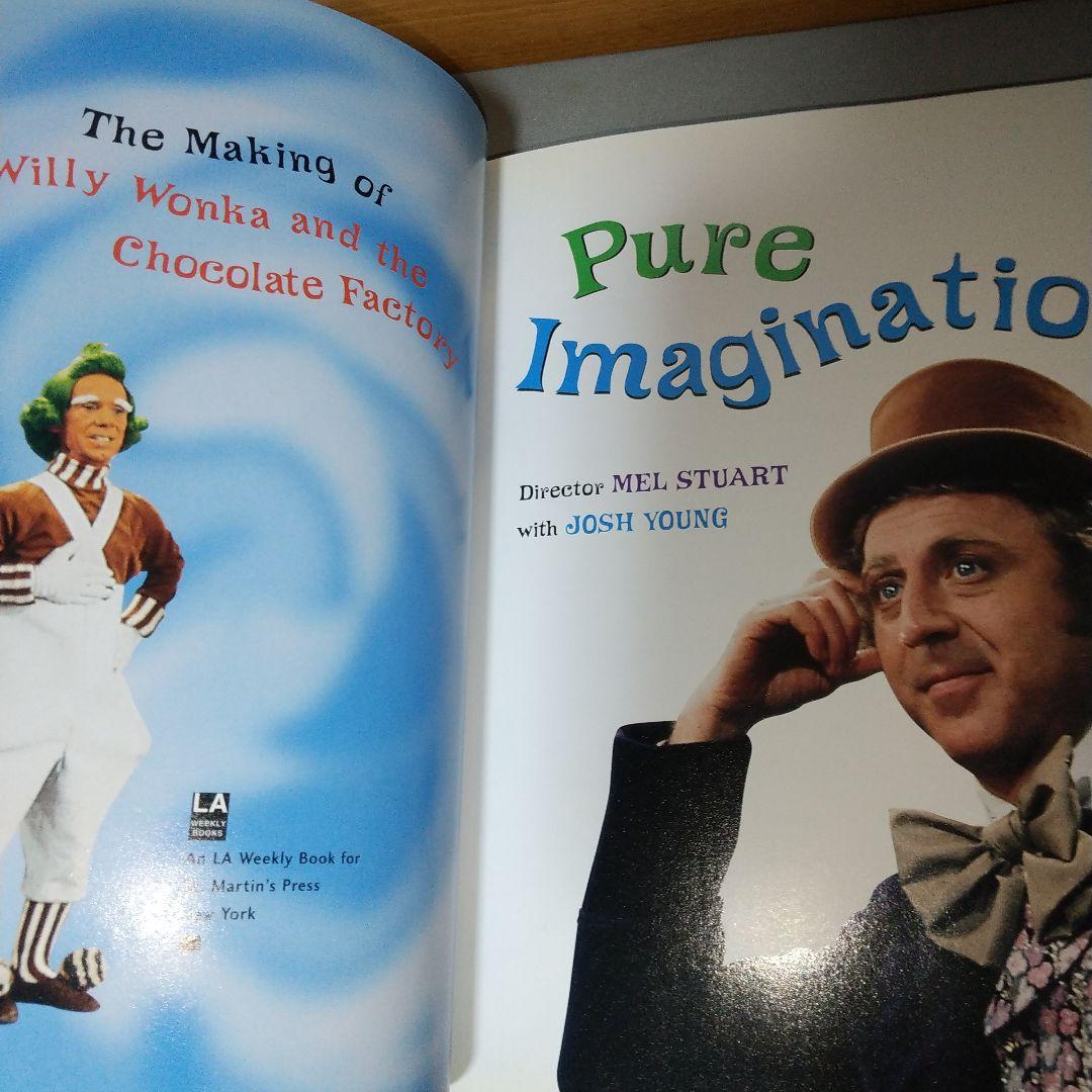 洋書 Pure Imagination: The Making of Willy Wo