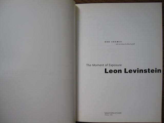 The Moment of Exposure　Leon Levinstein