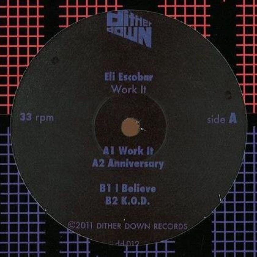 Eli Escobar - Work It 12インチレコード