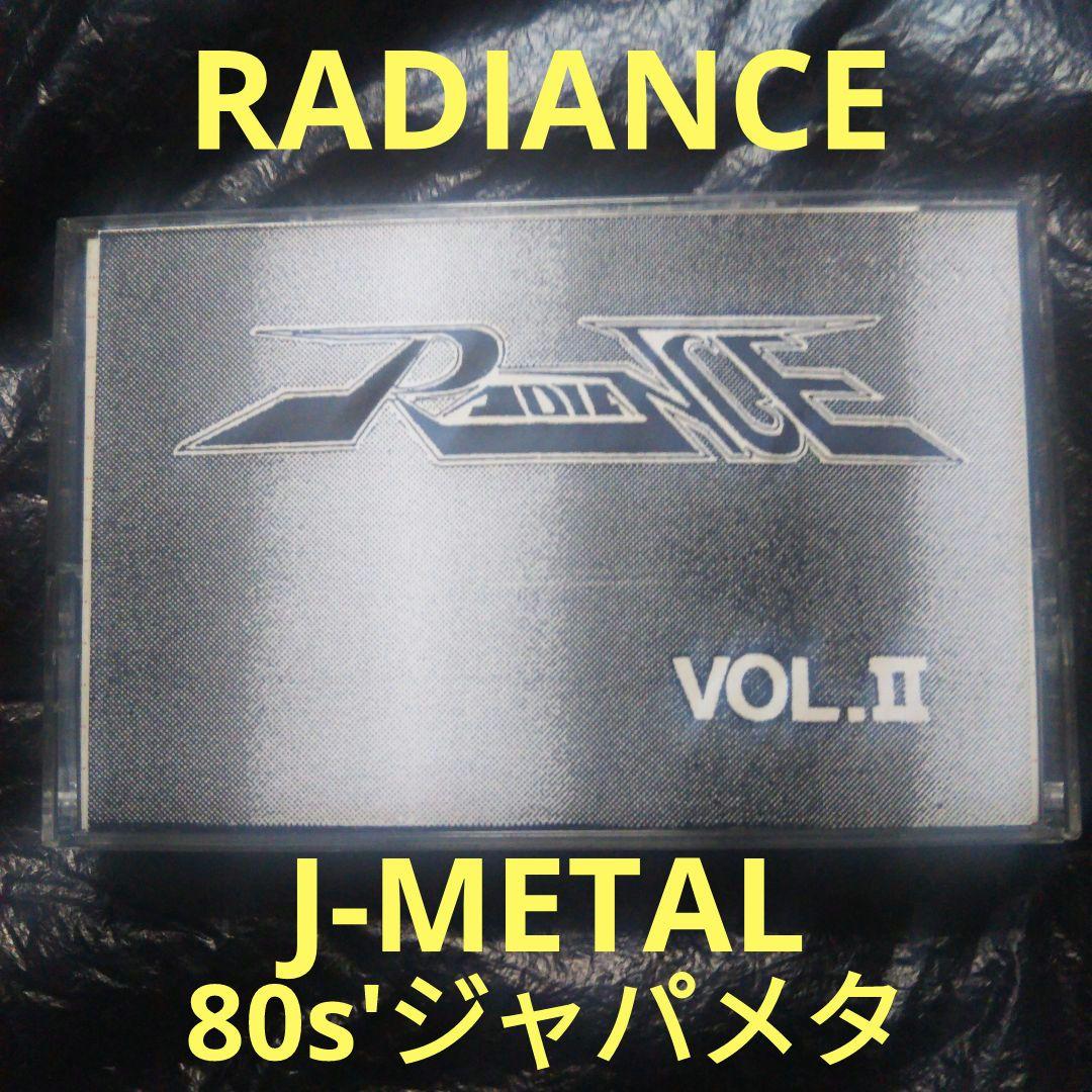 RADIANCE / VOL.Ⅱ デモテープ ジャパメタ メタル