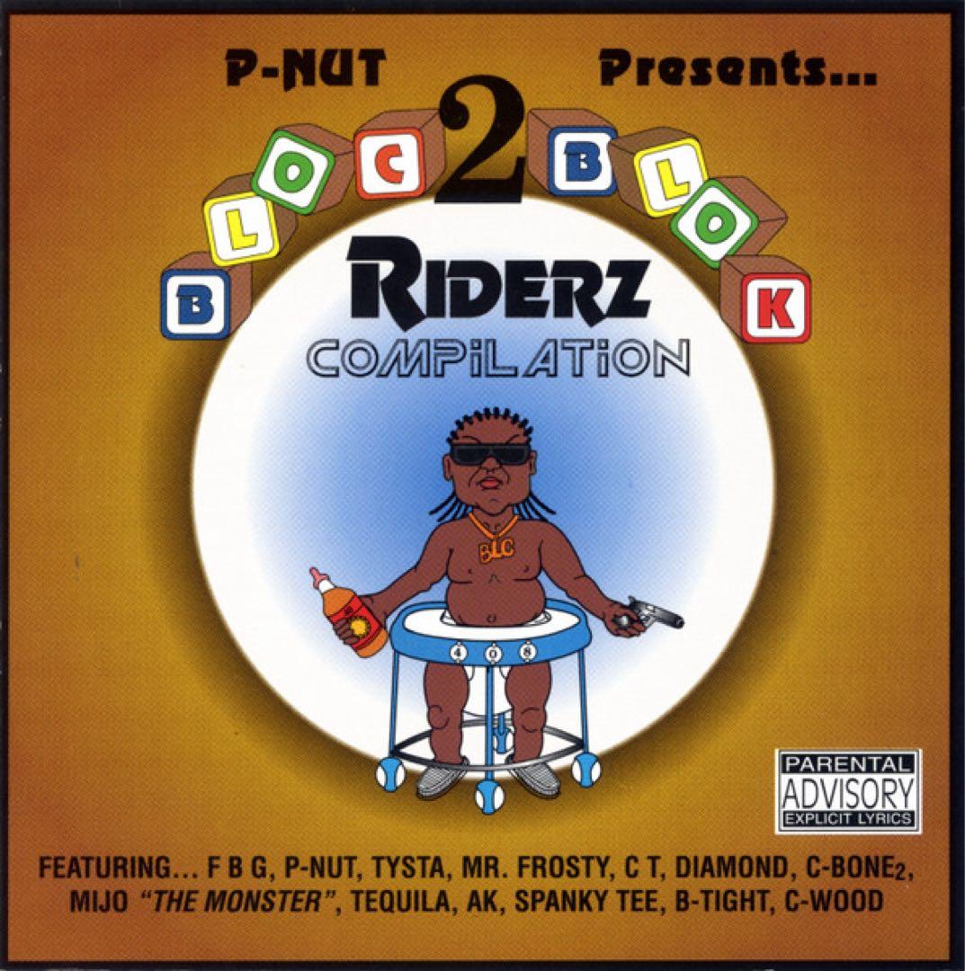 洋楽 Bloc 2 Blok Riderz g-rap g-funk g-luv