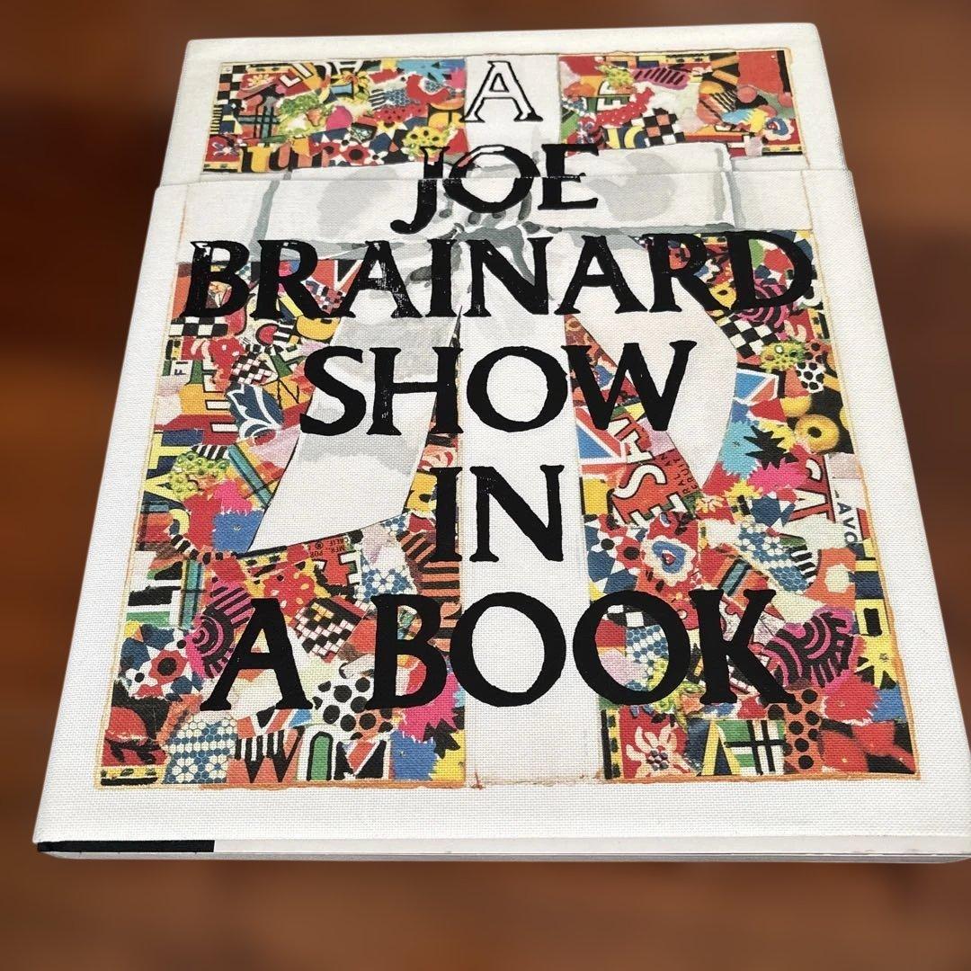 アート・デザイン・音楽 A Joe Brainard Show in a Book