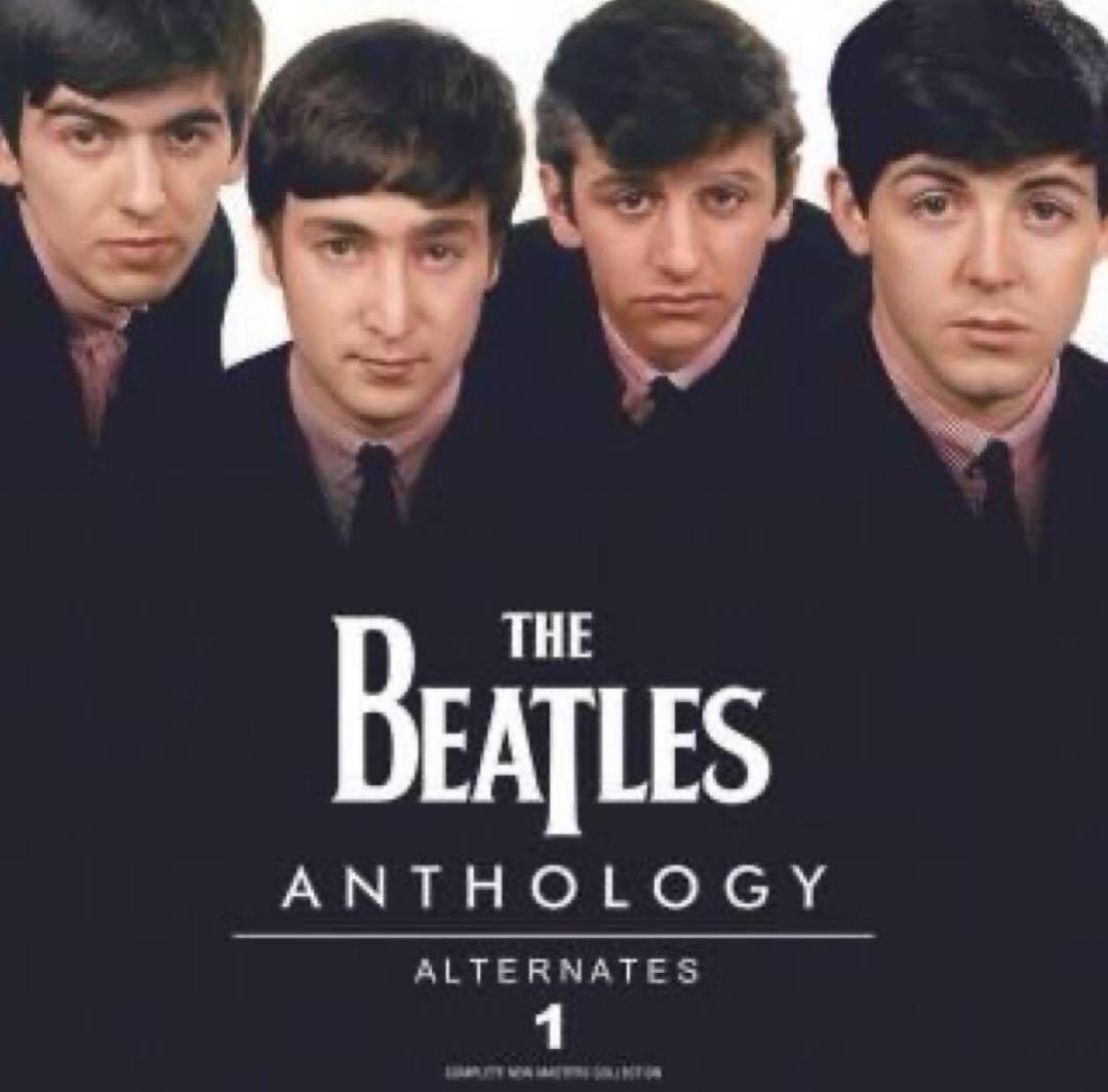 ♡THE BEATLES ANTHOLOGY ALTERNATES 1~4