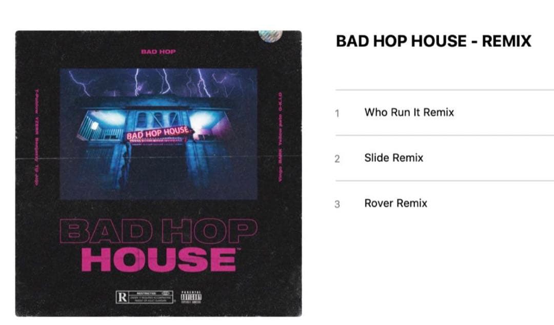 BAD HOP / BAD HOP HOUSE / Remix付き