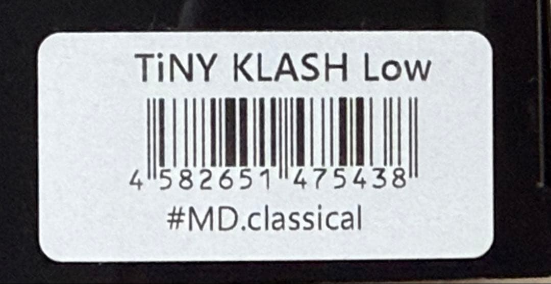 TiNY KLASH Low MD.classical タイニークラッシュ